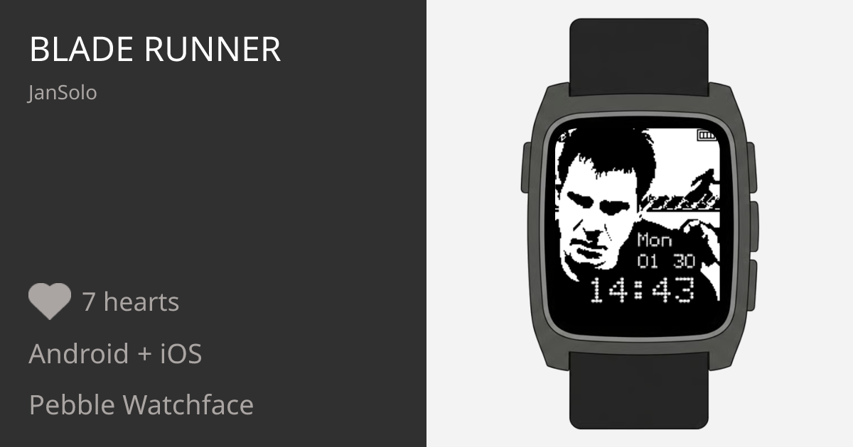 Blade Runner - Pebble Appstore