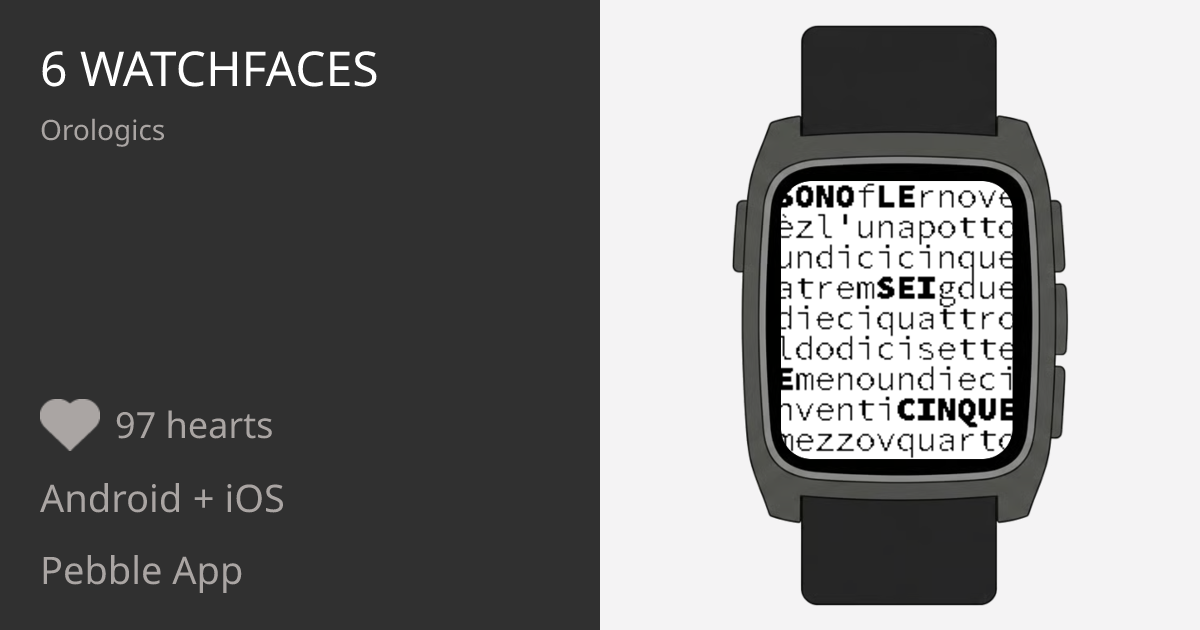 6 Watchfaces - Pebble Appstore