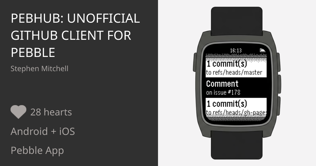 PebHub: Unofficial GitHub Client for Pebble - Pebble Appstore