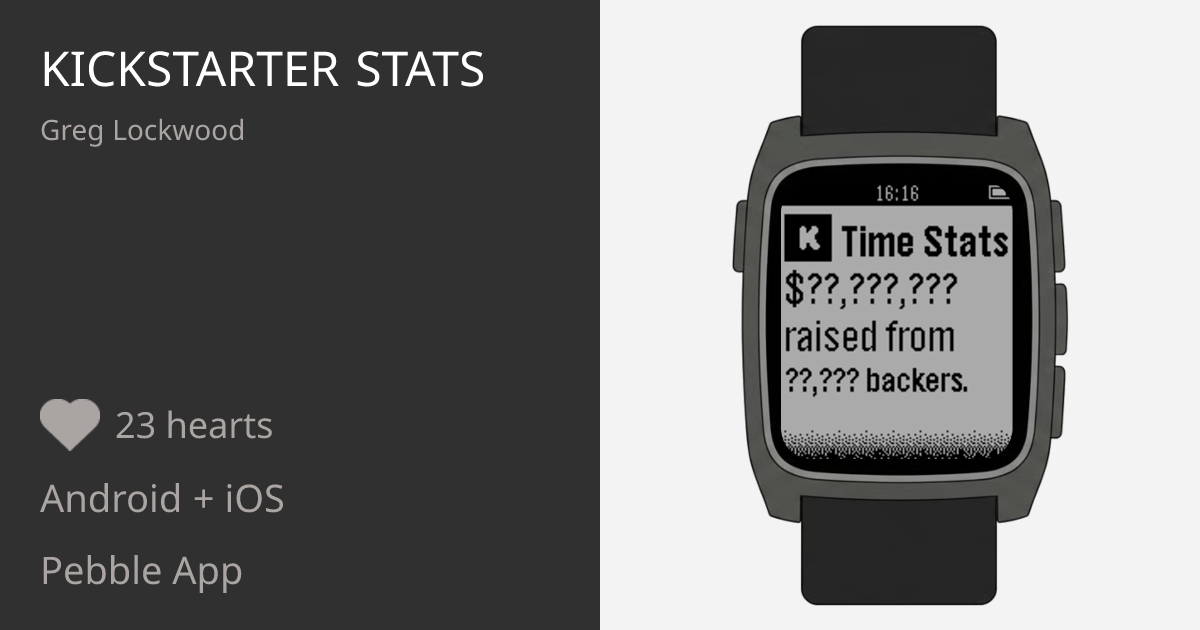 Kickstarter Stats - Pebble Appstore