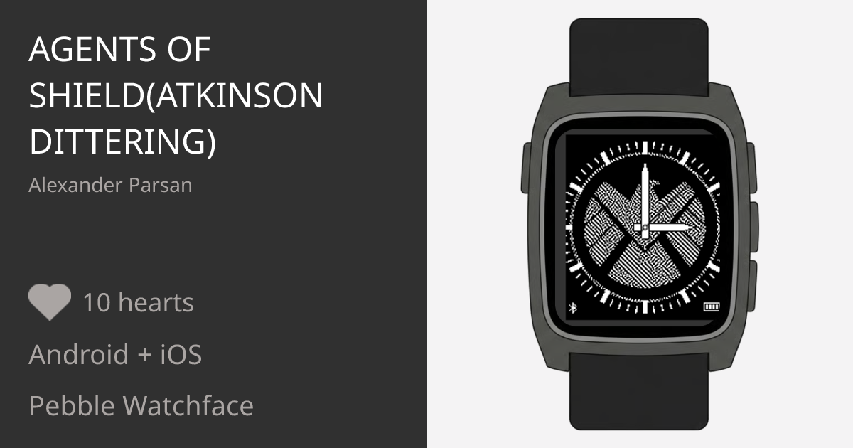 Agents of SHIELD(Atkinson Dittering) - Pebble Appstore