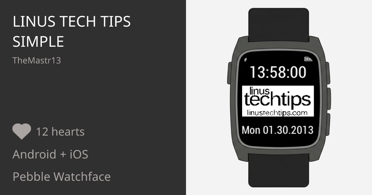 Linus Tech Tips simple - Pebble Appstore