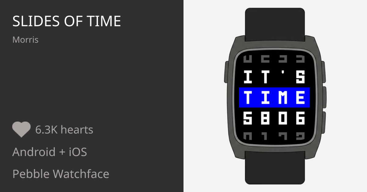 Slides of Time - Pebble Appstore