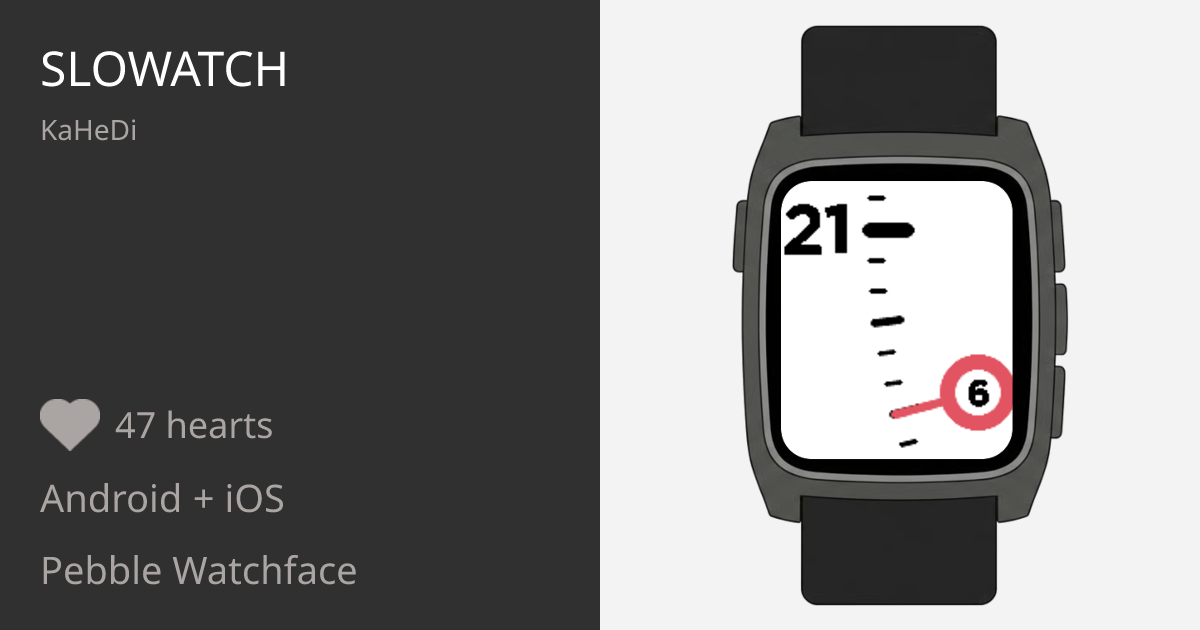 SLOWatch - Pebble Appstore