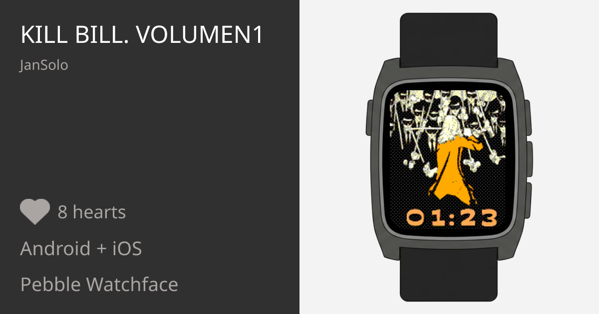Kill Bill. Volumen1 - Pebble Appstore