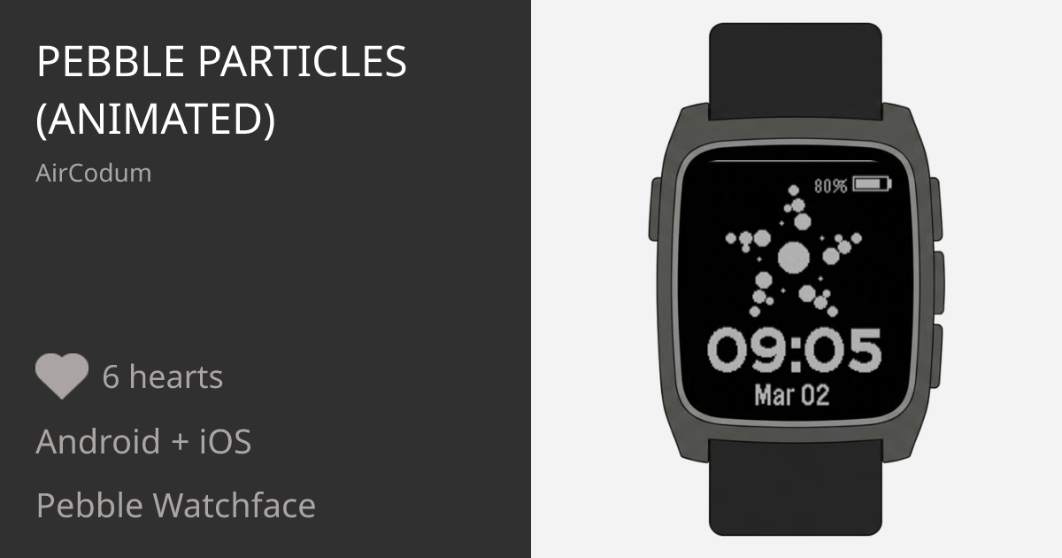 Pebble Particles (Animated) - Pebble Appstore