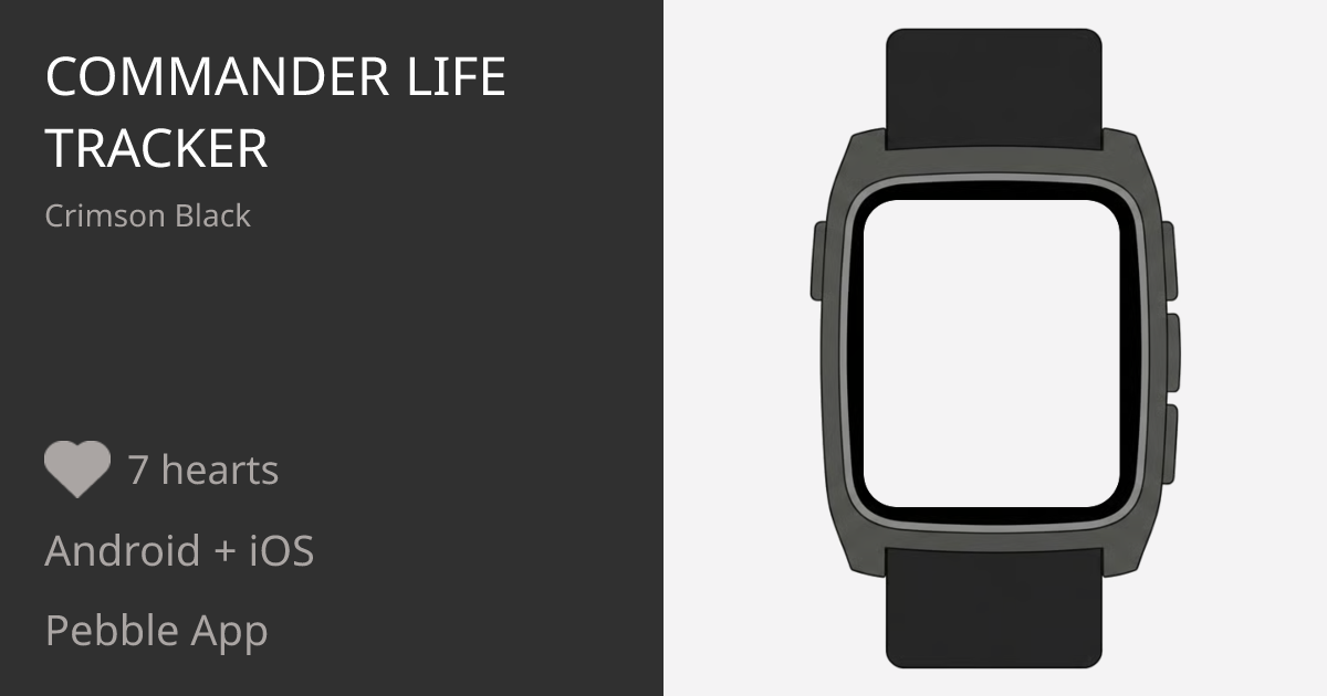 Commander Life Tracker - Pebble Appstore