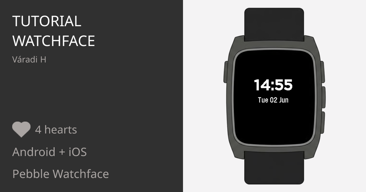 Tutorial Watchface - Pebble Appstore
