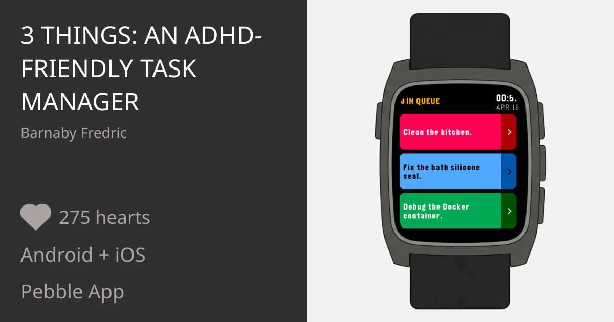 3 Things: An ADHD-Friendly Task Manager - Pebble Appstore